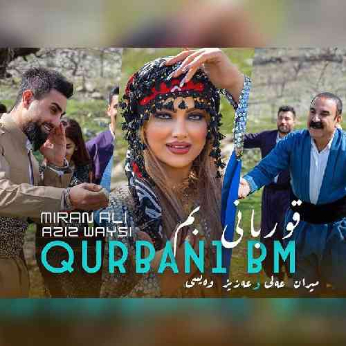 عزیز ویسی و میران علی  قوربانی بم